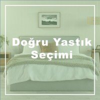 Doğru Yastık Seçimi