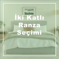 İki Katlı Ranza Seçimi